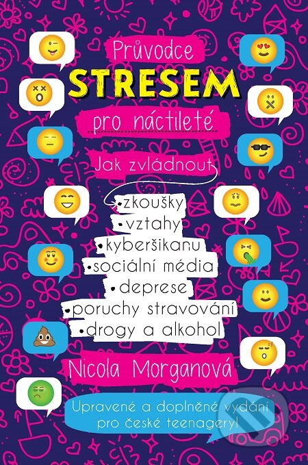 E-kniha: Průvodce stresem pro náctileté (Nicola Morgan). Slovart CZ, 2016 E-kniha: Průvodce stresem pro náctileté (Nicola Morgan). Slovart CZ, 2016