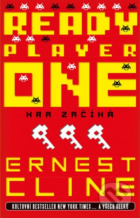 Kniha: Ready Player One - Hra začíná (Ernest Cline). Knižní klub, 2016 Kniha: Ready Player One - Hra začíná (Ernest Cline). Knižní klub, 2016
