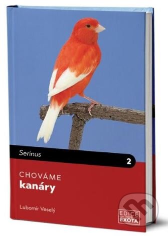 Kniha: Chováme kanáry (Lubomír Veselý). Ján Sojka, 2023 Kniha: Chováme kanáry (Lubomír Veselý). Ján Sojka, 2023