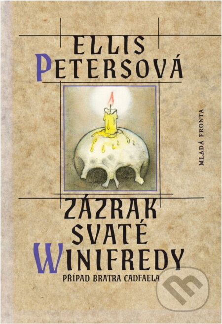 Kniha: Zázrak svaté Winifredy : Případ bratra Cadfaela (Ellis Peters). , 1995 Kniha: Zázrak svaté Winifredy : Případ bratra Cadfaela (Ellis Peters). , 1995