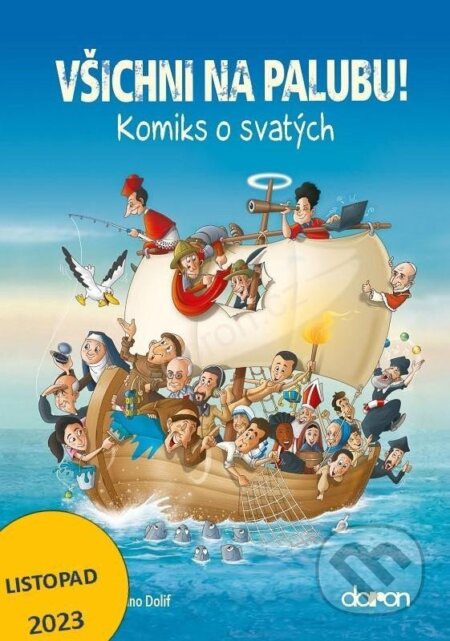 Kniha: Všichni na palubu! (Bruno Dolif). Doron, 2023 Kniha: Všichni na palubu! (Bruno Dolif). Doron, 2023