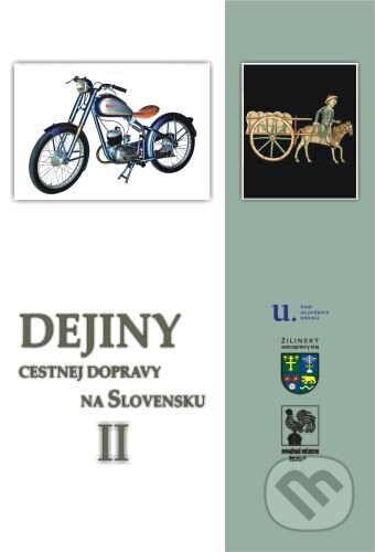 Kniha: Dejiny cestnej dopravy na Slovensku II (Peter Šimko). Považské múzeum v Žiline, 2017 Kniha: Dejiny cestnej dopravy na Slovensku II (Peter Šimko). Považské múzeum v Žiline, 2017