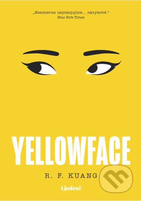 Kniha: Yellowface (slovenský jazyk) (R.F. Kuang). Lindeni, 2024 Kniha: Yellowface (slovenský jazyk) (R.F. Kuang). Lindeni, 2024