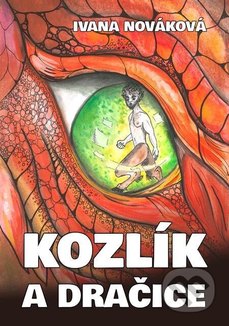 E-kniha: Kozlík a dračice (Ivana Nováková). E-knihy jedou E-kniha: Kozlík a dračice (Ivana Nováková). E-knihy jedou