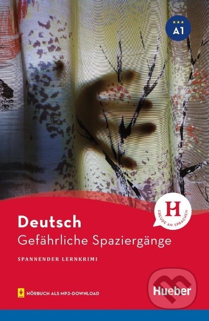 Kniha: Gefährliche Spaziergänge A1 (Volker Borbein). Max Hueber Verlag Kniha: Gefährliche Spaziergänge A1 (Volker Borbein). Max Hueber Verlag
