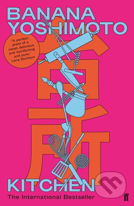 Kniha: Kitchen (Banana Yoshimoto). Faber and Faber, 2018 Kniha: Kitchen (Banana Yoshimoto). Faber and Faber, 2018