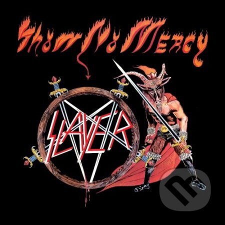Hudební CD: Slayer: Show No Mercy (40th Anniversary) LP (Hudobné albumy). Hudobné albumy, 2024 Hudební CD: Slayer: Show No Mercy (40th Anniversary) LP (Hudobné albumy). Hudobné albumy, 2024