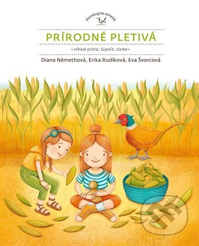 Kniha: Prírodné pletivá (vŕbové prútie šúpolie, slama) (Diana Némethová). Ústredie ľudovej umeleckej výroby, 2023 Kniha: Prírodné pletivá (vŕbové prútie šúpolie, slama) (Diana Némethová). Ústredie ľudovej umeleckej výroby, 2023