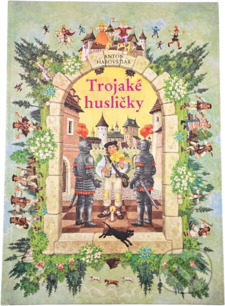Kniha: Trojaké husličky (Anton Habovštiak). , 1991 Kniha: Trojaké husličky (Anton Habovštiak). , 1991