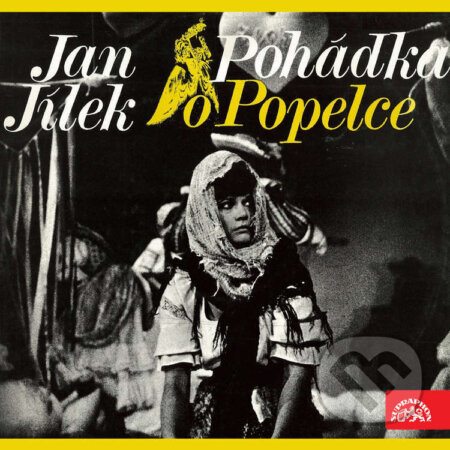 Audiokniha: Pohádka o Popelce (Jan Jílek). Supraphon, 2023 Audiokniha: Pohádka o Popelce (Jan Jílek). Supraphon, 2023