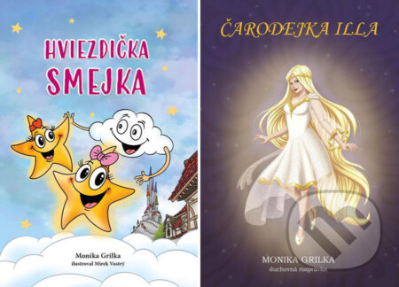E-kniha: Hviezdička Smejka + Čarodejka Illa (Monika Grilka). Monika Grilusová E-kniha: Hviezdička Smejka + Čarodejka Illa (Monika Grilka). Monika Grilusová