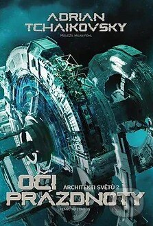 Kniha: Oči prázdnoty (Adrian Tchaikovsky). Planeta9, 2024 Kniha: Oči prázdnoty (Adrian Tchaikovsky). Planeta9, 2024