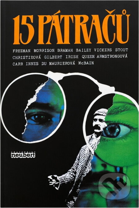 Kniha: 15 pátračů : Freeman, Morrison, Bramah, Bailey, Stout, Vickers, Christieová, Gilbert, Irish, Queen, Armstrongová, Carr, Innes, Du Maurierová, McBain (). , 1995 Kniha: 15 pátračů : Freeman, Morrison, Bramah, Bailey, Stout, Vickers, Christieová, Gilbert, Irish, Queen, Armstrongová, Carr, Innes, Du Maurierová, McBain (). , 1995