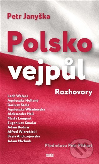 Kniha: Polsko vejpůl (Petr Janyška). Novela Bohemica, 2023 Kniha: Polsko vejpůl (Petr Janyška). Novela Bohemica, 2023