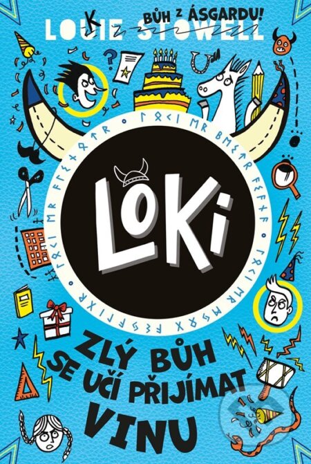 Kniha: Loki: zlý bůh se učí přijímat vinu (Louie Stowell). CPRESS, 2024 Kniha: Loki: zlý bůh se učí přijímat vinu (Louie Stowell). CPRESS, 2024