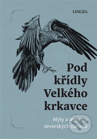 Kniha: Pod křídly Velkého krkavce (Ondřej Pivoda). Lingea, 2023 Kniha: Pod křídly Velkého krkavce (Ondřej Pivoda). Lingea, 2023