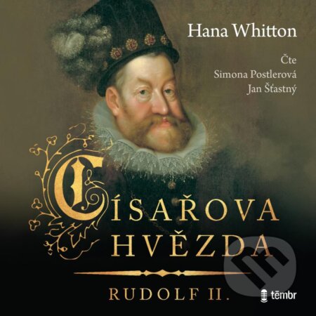 Audiokniha: Císařova hvězda (Hana Whitton). Témbr, 2024 Audiokniha: Císařova hvězda (Hana Whitton). Témbr, 2024