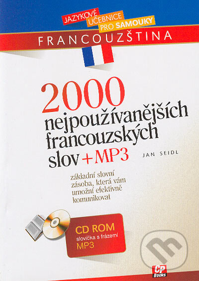 2000 nejpoužívanějších francouzských slov + MP3 - Jan Seidl, Computer Press, 2005