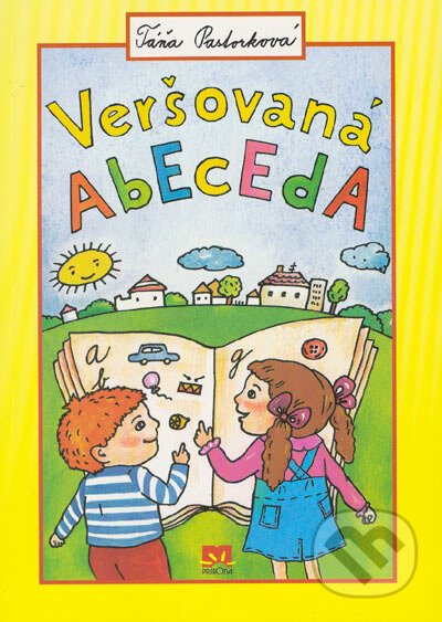 Kniha: Veršovaná abeceda (Táňa Pastorková). Príroda, 2005 Kniha: Veršovaná abeceda (Táňa Pastorková). Príroda, 2005