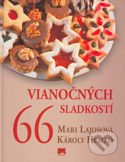 66 Vianočných sladkostí - Mari Lajosová, Károly Hemző, Príroda, 2005