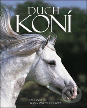 Kniha: Duch koní (Katarína Škovierová). Slovart, 2005 Kniha: Duch koní (Katarína Škovierová). Slovart, 2005