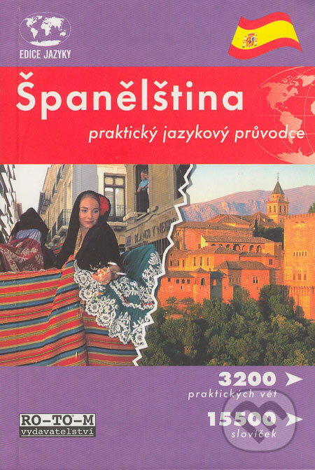 Kniha: Španělština (Marcela Bayerová). RO-TO-M, 2004 Kniha: Španělština (Marcela Bayerová). RO-TO-M, 2004
