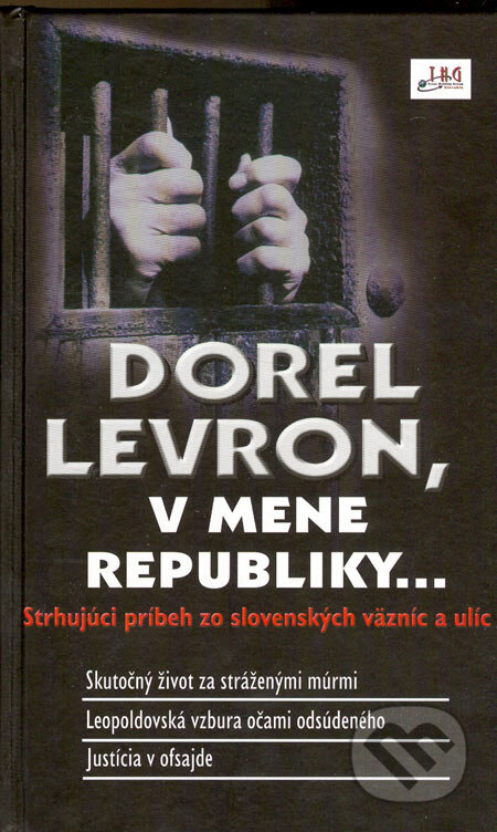 Kniha: V mene republiky... (Dorel Levron). Svornosť, 2005 Kniha: V mene republiky... (Dorel Levron). Svornosť, 2005