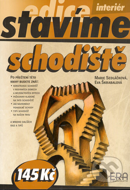 Kniha: Schodiště (Eva Škrabalová a Marie Sedláčková). ERA group, 2004 Kniha: Schodiště (Eva Škrabalová a Marie Sedláčková). ERA group, 2004