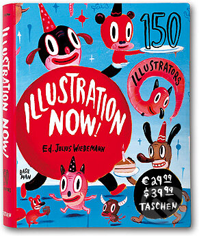 Kniha: Illustration Now! (Julius Wiedemann). Taschen, 2005 Kniha: Illustration Now! (Julius Wiedemann). Taschen, 2005