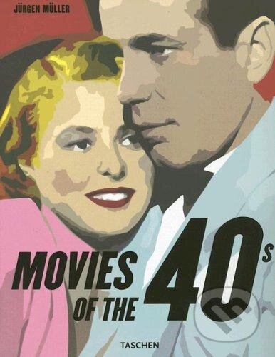 Kniha: Movies of the 40s (Taschen). Taschen, 2005 Kniha: Movies of the 40s (Taschen). Taschen, 2005