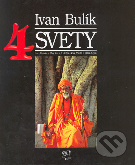 Kniha: 4 svety (Ivan Bulík). Fortuna Print Kniha: 4 svety (Ivan Bulík). Fortuna Print
