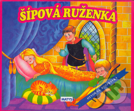 Kniha: Šípová Ruženka (Carlos Busquets). Matys, 2004 Kniha: Šípová Ruženka (Carlos Busquets). Matys, 2004