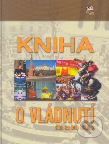 Kniha: Kniha o vládnutí (Fortuna Print). Fortuna Print, 2005 Kniha: Kniha o vládnutí (Fortuna Print). Fortuna Print, 2005