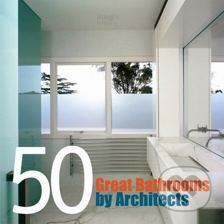 50 Great Bathrooms, Images, 2005