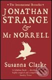 Kniha: Jonathan Strange and Mr Norrell (Susanna Clarke). Pan Macmillan, 2005 Kniha: Jonathan Strange and Mr Norrell (Susanna Clarke). Pan Macmillan, 2005