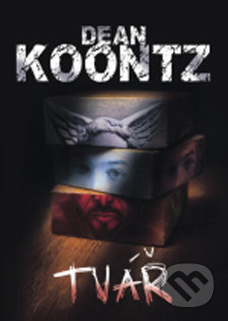 Kniha: Tvář (Dean Koontz). BB/art, 2005 Kniha: Tvář (Dean Koontz). BB/art, 2005