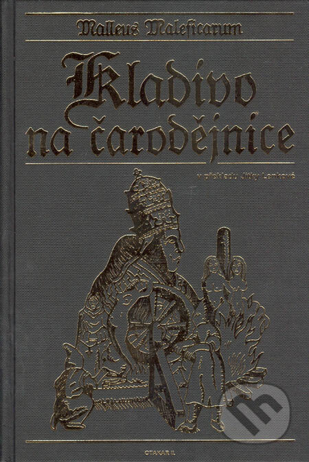 Kniha: Malleus maleficarum - Kladivo na čarodějnice (Jitka Lenková). Michal Zítko - Otakar II., 2005 Kniha: Malleus maleficarum - Kladivo na čarodějnice (Jitka Lenková). Michal Zítko - Otakar II., 2005