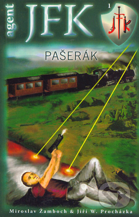 Kniha: Pašerák (Jiří W. Procházka a Miroslav Žamboch). Triton, 2005 Kniha: Pašerák (Jiří W. Procházka a Miroslav Žamboch). Triton, 2005
