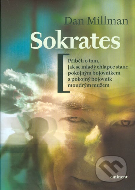 Sokrates - Dan Millman, Eminent, 2005