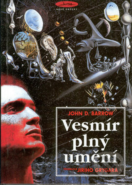 Kniha: Vesmír plný umění (John D. Barrow). Jota, 2000 Kniha: Vesmír plný umění (John D. Barrow). Jota, 2000
