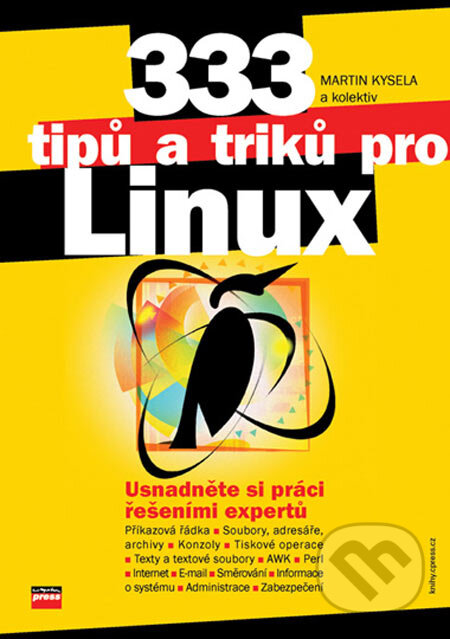 Kniha: 333 tipů a triků pro Linux (Martin Kysela a kolektiv). Computer Press, 2005 Kniha: 333 tipů a triků pro Linux (Martin Kysela a kolektiv). Computer Press, 2005