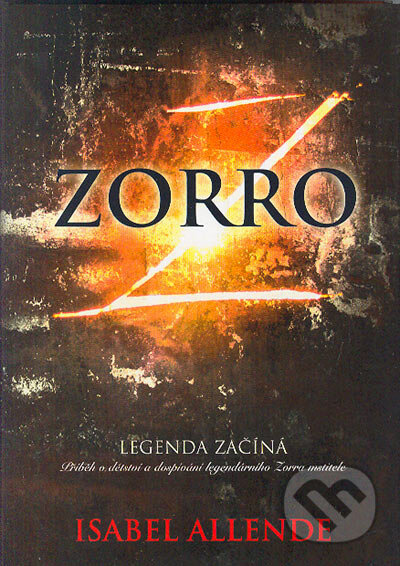 Kniha: Zorro (Isabel Allende), 2005 Kniha: Zorro (Isabel Allende), 2005