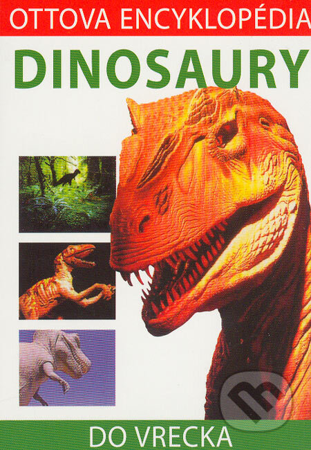 Kniha: Dinosaury do vrecka - Ottova encyklopédia (David Lambert a Graha Rosewarne). Ottovo nakladatelství, 2002 Kniha: Dinosaury do vrecka - Ottova encyklopédia (David Lambert a Graha Rosewarne). Ottovo nakladatelství, 2002