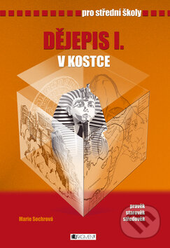Kniha: Dějepis I. v kostce (Marie Sochrová). Nakladatelství Fragment, 2003 Kniha: Dějepis I. v kostce (Marie Sochrová). Nakladatelství Fragment, 2003