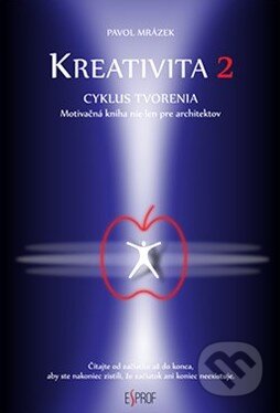 Kniha: Kreativita 2 (Pavol Mrázek). Esprof, 2015 Kniha: Kreativita 2 (Pavol Mrázek). Esprof, 2015
