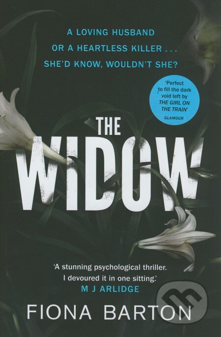 Kniha: The Widow (Fiona Barton). Bantam Press, 2016 Kniha: The Widow (Fiona Barton). Bantam Press, 2016
