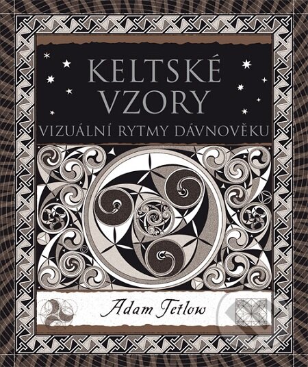 E-kniha: Keltské vzory (Adam Tetlow). Dokořán E-kniha: Keltské vzory (Adam Tetlow). Dokořán