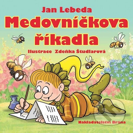 Kniha: Medovníčkova říkadla (Jan Lebeda). Brána, 2014 Kniha: Medovníčkova říkadla (Jan Lebeda). Brána, 2014