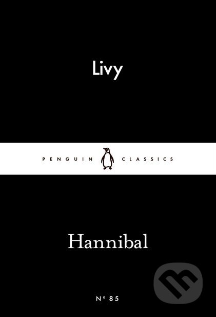 Kniha: Hannibal (Livy). Penguin Books, 2016 Kniha: Hannibal (Livy). Penguin Books, 2016