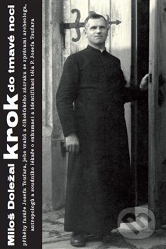 Kniha: Krok do tmavé noci (Miloš Doležal). Nezávislý podmelechovský spolek, 2015 Kniha: Krok do tmavé noci (Miloš Doležal). Nezávislý podmelechovský spolek, 2015